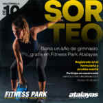 Sorteo Fitness Park Atalayas: Gana 1 año de gimnasio Gratis