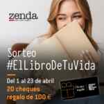 Sorteo El Libro de tu Vida Zenda: Gana 1 de 20 cheques por valor de 100 euros a canjear en libros
