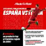 MediaMarkt sortea 1 producto TOP y 5 tarjetas de 250€ en el partido España vs. Italia