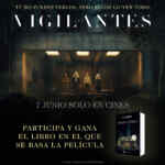 Gana el libro Los Vigilantes con el Sorteo de Odeon Multicines