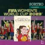 Sorteo Casa del Libro: Gana el libro 'Campeonas: 23 mujeres que hicieron historia' de Sara Gutiérrez Alcaraz