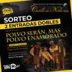 Gana una de dos entradas dobles para la función Polvo Serán, Mas Polvo Enamorado cortesía de Holea Huelva