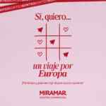 Gana un viaje al destino europeo que elijas cortesía del centro comercial Miramar