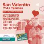 Sorteo San Valentín As Termas: Gana una tarjeta Regalo de 50€