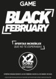 Folleto Game Black February 2022 con ofertas hasta el 6 de marzo