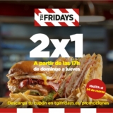 TGI Fridays: 2×1 en cenas después de las 5pm